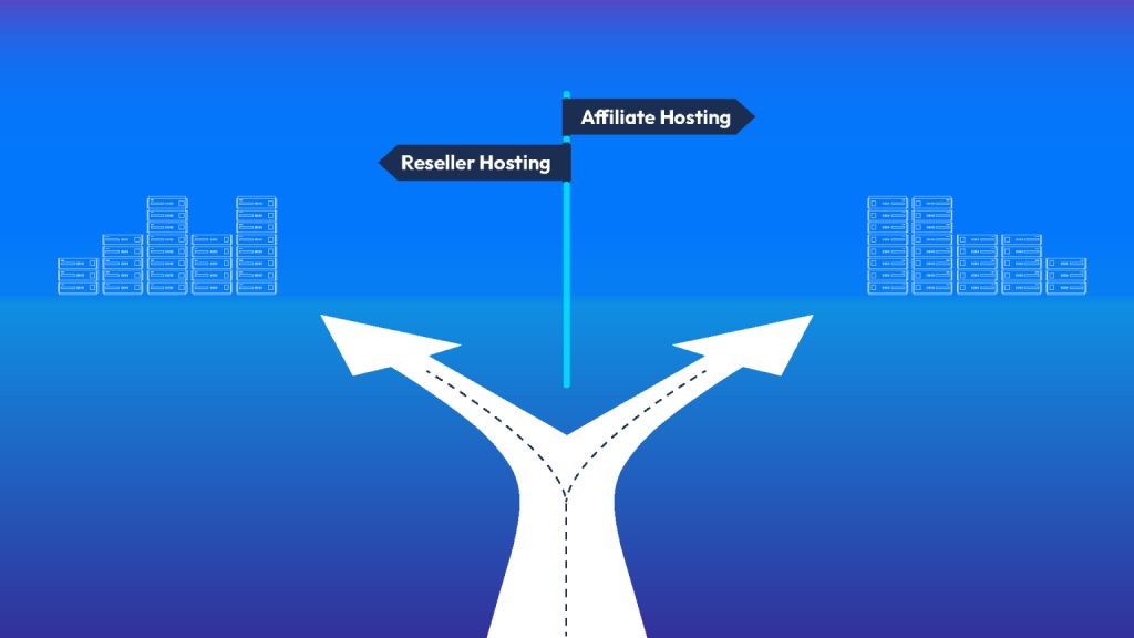 Affiliate Hosting vs. Reseller Hosting: A Comparative Analysis