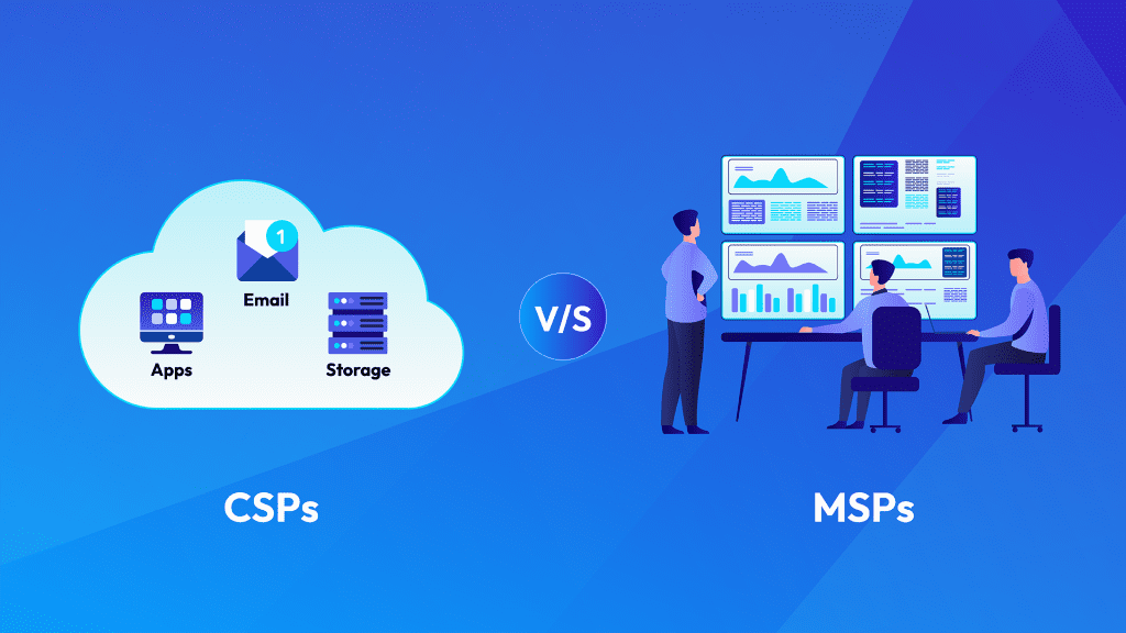 Cloud Service Providers vs Managed Service Providers